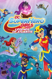 DC Super Hero Girls: Legends of Atlantis (2018) บรรยายไทย
