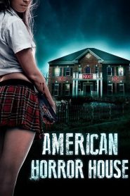 หอผีนรกแตก American Horror House (2012)