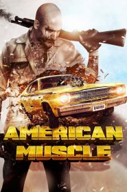 คนดุยิงเดือด American Muscle (2014)