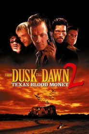 พันธุ์นรกผ่าตะวัน From Dusk Till Dawn 2: Texas Blood Money (1999)
