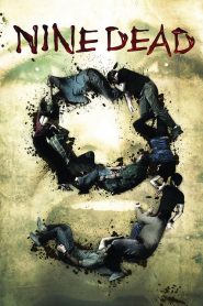 9 ตาย…ต้องไม่ตาย Nine Dead (2010)