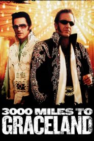 ทีมคนปล้นผ่าเมือง 3000 Miles to Graceland (2001)