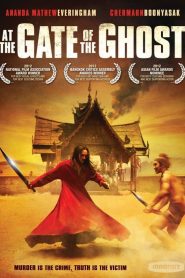 อุโมงค์ผาเมือง At the Gate of the Ghost (2011)