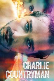 ชาร์ลี คันทรีแมน รักนี้อย่าได้ขวาง Charlie Countryman (2013)