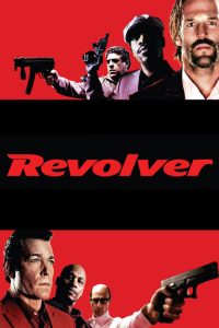 เกมปล้นโกง Revolver (2005)