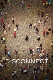 เครือข่ายโยงใยมรณะ Disconnect (2012)