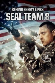 บีไฮด์ เอนิมี ไลน์ 4 ปฏิบัติการหน่วยซีลยึดนรก Seal Team Eight: Behind Enemy Lines (2014)