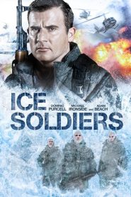 ไอซ์โซลด์เยอร์ส นักรบเหนือมนุษย์ Ice Soldiers (2013)