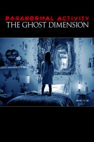 เรียลลิตี้ขนหัวลุก 5: มิติปีศาจ Paranormal Activity: The Ghost Dimension (2015)