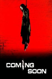 โปรแกรมหน้า วิญญาณอาฆาต Coming Soon (2008)