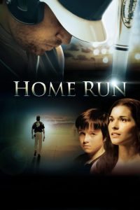 โฮม รัน หวดเพื่อฝัน วันแห่งชัยชนะ Home Run (2013)