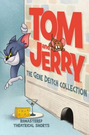 ทอมกับเจอรี่: รวมฮิตฉบับคลาสสิคโดย จีน ดีทช์ Tom and Jerry: The Gene Deitch Collection (2015)