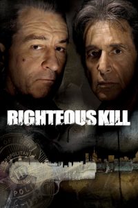 ไรท์เทียซ คิล คู่มหากาฬล่าพล่านเมือง Righteous Kill (2008)
