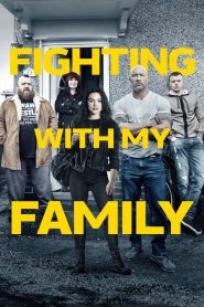สู้ท้าฝันเพื่อครอบครัว Fighting with My Family (2019)