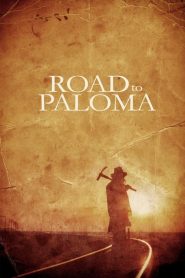 ถนนคนแค้น Road to Paloma (2014)