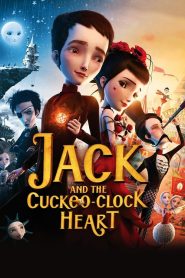 แจ็ค หนุ่มน้อยหัวใจติ๊กต็อก Jack and the Cuckoo-Clock Heart (2014)