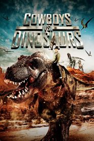 สงครามล่าพันธุ์จูราสสิค Cowboys vs. Dinosaurs (2015)