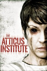 วิญญาณหลอน เฮี้ยนสุดนรก The Atticus Institute (2015)