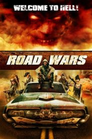 ซิ่งระห่ำถนน Road Wars (2015)