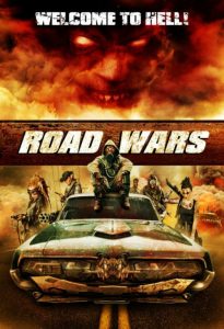 ซิ่งระห่ำถนน Road Wars (2015)