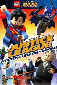 เลโก้ แบทแมน: จัสติซ ลีก ถล่มกองทัพลีเจียน ออฟ ดูม Lego DC Comics Super Heroes: Justice League – Attack of the Legion of Doom! (2015)