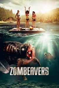 บีเวอร์ซอมบี้ Zombeavers (2014)