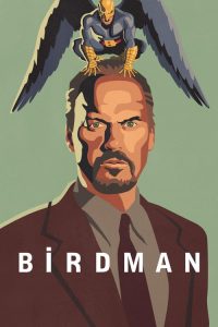 เบิร์ดแมน มายาดาว Birdman (2014)