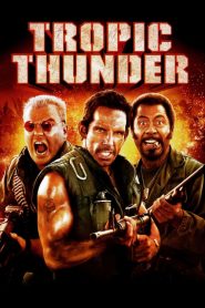 ดาราประจัญบาน ท.ทหารจำเป็น Tropic Thunder (2008)