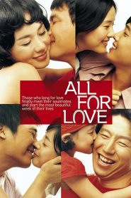7 วันกับคำสั้นๆว่า…รัก All for Love (2005)