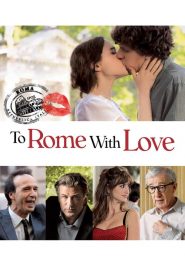 รักกระจาย ใจกลางโรม To Rome with Love (2012)