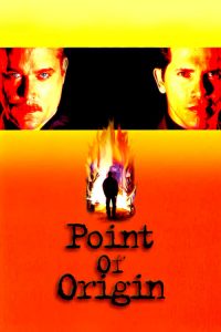 Point of Origin (2002)