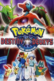 โปเกมอน เดอะมูฟวี่ 7 ตอน เดโอคิซิส ปะทะ เร็คคูซ่า Pokémon: Destiny Deoxys (2004)