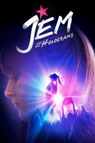 เกิร์ลกรุ๊ปซุบตาร์ท้าฝัน Jem and the Holograms (2015)
