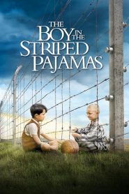 เด็กชายในชุดนอนลายทาง The Boy in the Striped Pyjamas (2008)