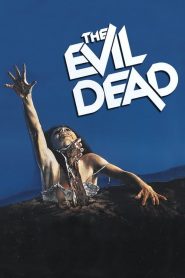 ผีอมตะ The Evil Dead (1981)