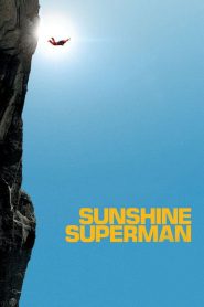 ดิ่งพสุธา ท้ามฤตยู Sunshine Superman (2015)