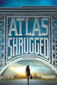 อัจฉริยะรถด่วนล้ำโลก 1 Atlas Shrugged: Part I (2011)