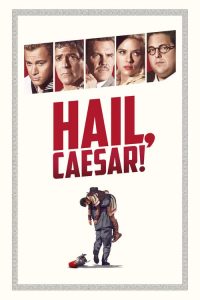 กองถ่ายป่วน ฮากวนยกกอง Hail, Caesar! (2016)