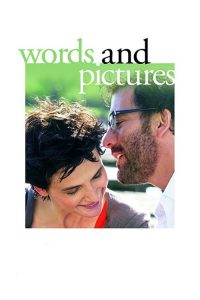 สื่อ ภาพ ภาษารัก Words and Pictures (2013)
