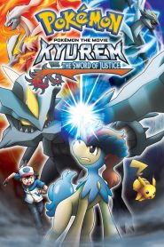 โปเกมอน เดอะมูฟวี่ 15 ตอน คิวเรม กับนักรบศักดิ์สิทธิ์ เคลดิโอ Pokémon the Movie: Kyurem vs. the Sword of Justice (2012)