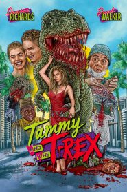แทมมี แอนด์ เดอะ ที-เร็กซ์ Tammy and the T-Rex (1994)