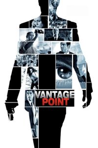 แวนเทจ พอยต์ เสี้ยววินาทีสังหาร Vantage Point (2008)
