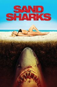ฉลามล้านปีพันธุ์สะเทิ้นบก Sand Sharks (2011)