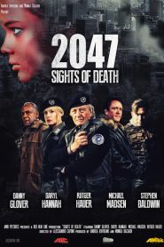ถล่มโหด 2047: Sights of Death (2014)