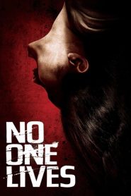 โหด…ล่าเหี้ยม No One Lives (2013)