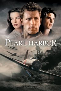 เพิร์ล ฮาร์เบอร์ Pearl Harbor (2001)