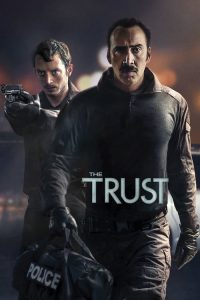 คู่ปล้นตำรวจแสบ The Trust (2016)