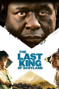 เผด็จการแผ่นดินเลือด The Last King of Scotland (2006)