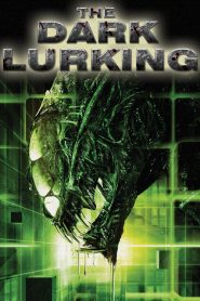 พันธุ์มฤตยูเขมือบจักรวาล The Dark Lurking (2010)