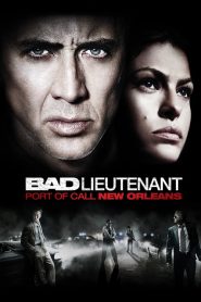 เกียรติยศคนโฉดถล่มเมืองโหด The Bad Lieutenant: Port of Call – New Orleans (2009)